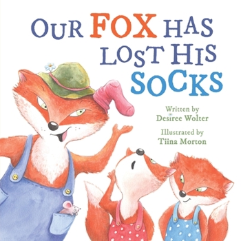 Paperback Our Fox Has Lost His Socks Book