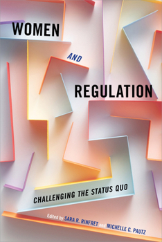 Paperback Women and Regulation: Challenging the Status Quo Book