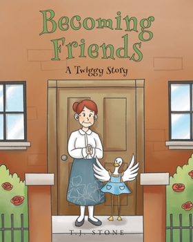 Paperback Becoming Friends: A Twiggy Story Book