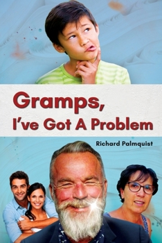 Paperback Gramps, I've Got a Problem Book