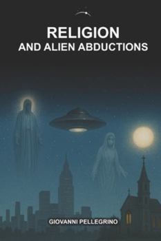 Paperback Religion and Alien Abductions Book