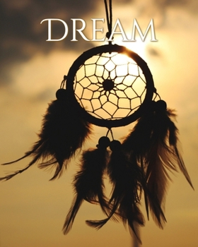 Dream Catcher Vision Board Journal: A Dream Board Workbook Planner