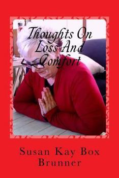 Paperback Thoughts On Loss And Comfort Book