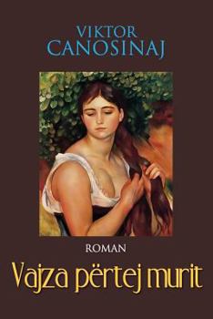 Paperback Vajza Pertej Murit [Albanian] Book