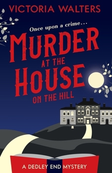 Murder at the House on the Hill