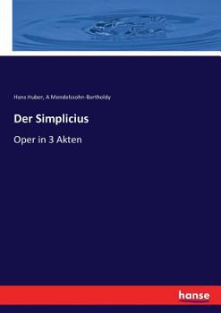 Paperback Der Simplicius: Oper in 3 Akten [German] Book