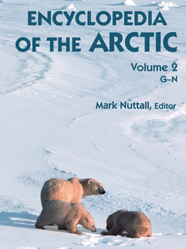 Encyclopedia of the Arctic