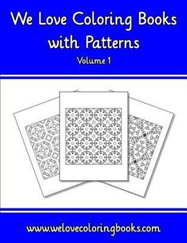 Paperback We Love Coloring Books with Patterns Volume 1 Book