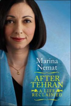 Hardcover After Tehran: A Life Reclaimed Book