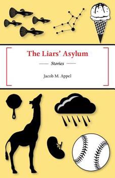 Paperback The Liars' Asylum Book