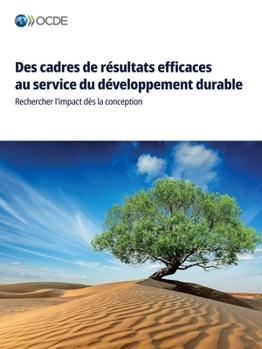 Paperback Des cadres de résultats efficaces au service du développement durable [French] Book