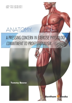 Paperback A Pressing Concern in Exercise Physiology Commitment to Professionalism: Anatomy Book