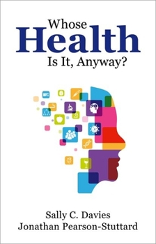 Paperback Whose Health Is It, Anyway? Book