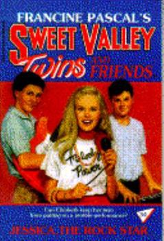 Jessica the Rock Star (Sweet Valley Twins #34) - Book #34 of the Sweet Valley Twins