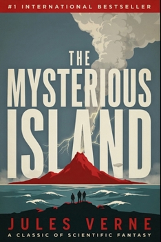 The Mysterious Island: A New Translation in Modern Accessible English