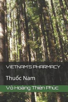 Paperback Vietnam's Pharmacy: Thuốc Nam Book