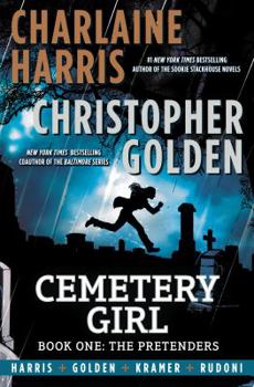 Hardcover Cemetery Girl: Book One: The Pretenders (The Cemetery Girl Trilogy) Book