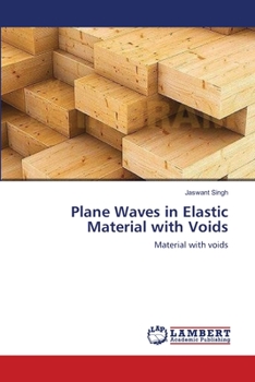 Paperback Plane Waves in Elastic Material with Voids Book