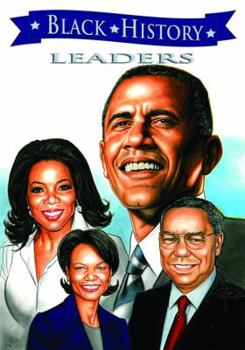 Paperback Black History Leaders: Barack Obama, Colin Powell, Oprah Winfrey, and Condoleezza Rice Book