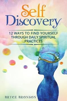 Paperback Self Discovery: Learning to Let Go and Restore Yourself From Within Book