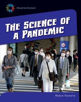 The Science of a Pandemic - Book  of the Disaster Science