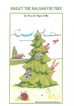 Paperback Bailey The Balsam Fir Tree Book