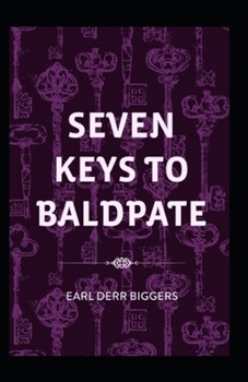 Seven Keys to Baldpate Annotated