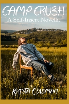 Paperback Camp Crush: A Self-Insert Novella Book