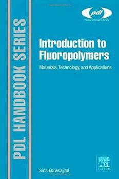 Hardcover Introduction to Fluoropolymers: Materials, Technology and Applications Book