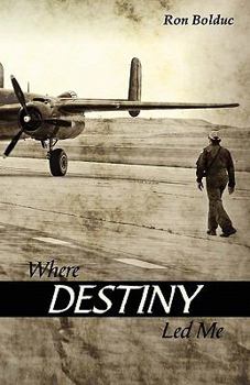 Paperback Where Destiny Led Me Book