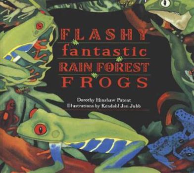 Hardcover Flashy, Fantastic Rain Forest Frogs Book