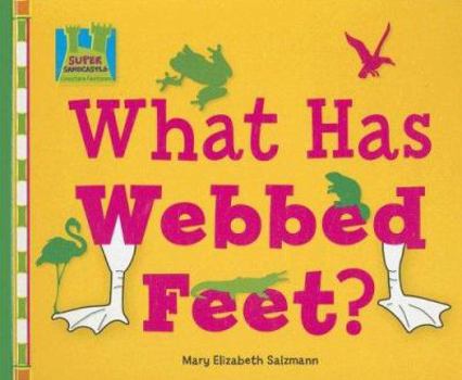 Library Binding What Has Webbed Feet? Book