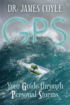 Paperback GPS: Your Guide Through Personal Storms Book
