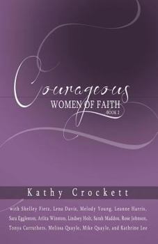 Paperback Courageous Women of Faith Book 2 Book