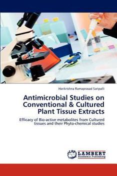 Paperback Antimicrobial Studies on Conventional & Cultured Plant Tissue Extracts Book