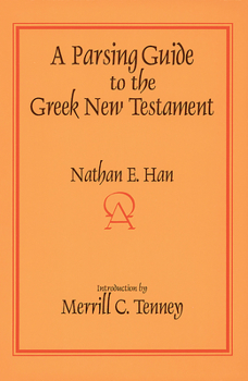 Paperback A Parsing Guide to the Greek New Testament Book
