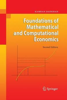 Paperback Foundations of Mathematical and Computational Economics Book