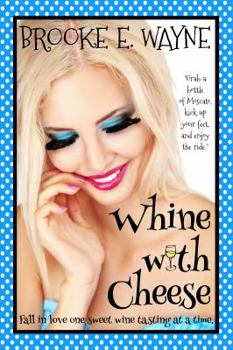 Paperback Whine with Cheese (Vineyard Pleasures) Book
