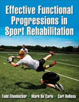 Paperback Effective Functional Progressions in Sport Rehabilitation [With Access Code] Book