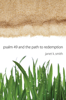 Paperback Psalm 49 and the Path to Redemption Book