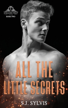 All the Little Secrets - Book #2 of the English Prep