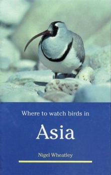 Hardcover Where to Watch Birds in Asia Book