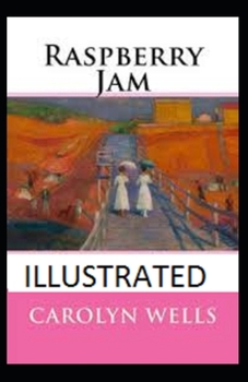 Paperback Raspberry Jam Illustrated Book