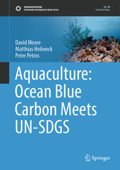 Hardcover Aquaculture: Ocean Blue Carbon Meets Un-Sdgs Book