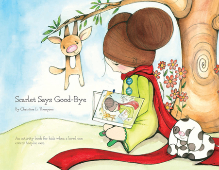 Hardcover Scarlet Says Good-Bye Book
