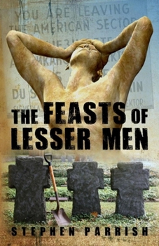 Paperback The Feasts of Lesser Men Book