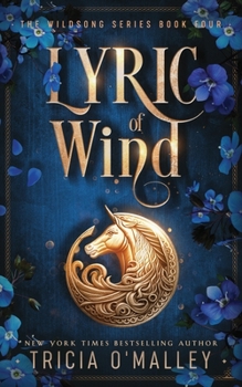 Lyric of Wind - Book #4 of the Wildsong