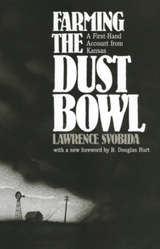 Paperback Farming the Dust Bowl: A First-Hand Account from Kansas Book