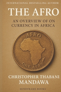 Paperback The Afro: An overview of one currency in africa Book