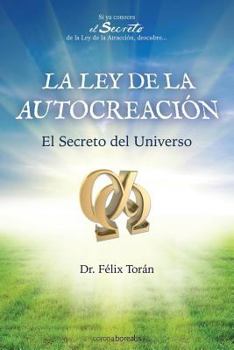 Paperback La Ley de la autocreacion: El Secreto del Universo [Spanish] Book